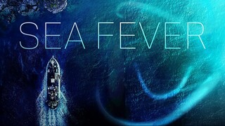 Sea Fever (2019) ปรสิตฝังร่าง สัตว์ทะเลมรณะ