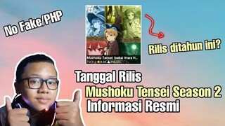 Tanggal rilis Mushoku Tensei Cour 2/Season 2(Info Resmi) ||Info Resmi anime and Request