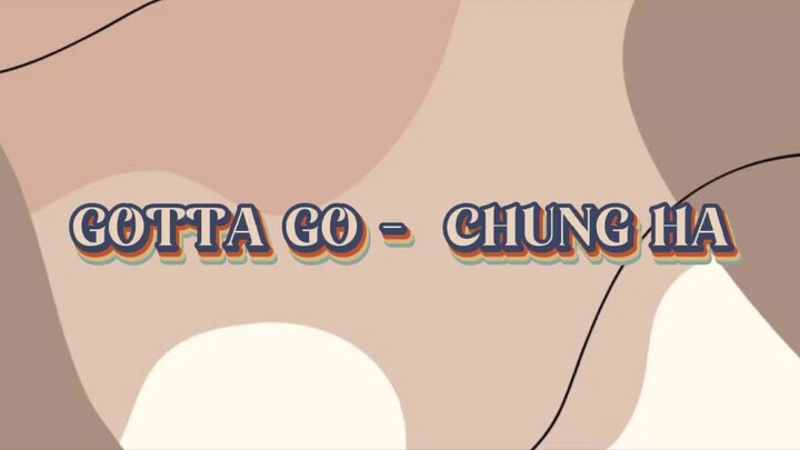 [COVER DANCE] GOTTA GO - CHUNGHA