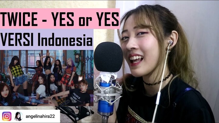 TWICE - YES or YES (versi Indonesia) by Angelyn