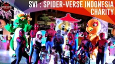 [ CHARITY ] SVI Spider-Verse Indonesia Cosplay コスプレ Meet & Greet 2 Old Shanghai Sedayu City Gading