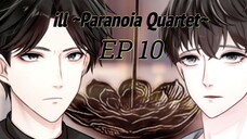 【INDOSUB】ill ~Paranoia Quartet~ Episode 10