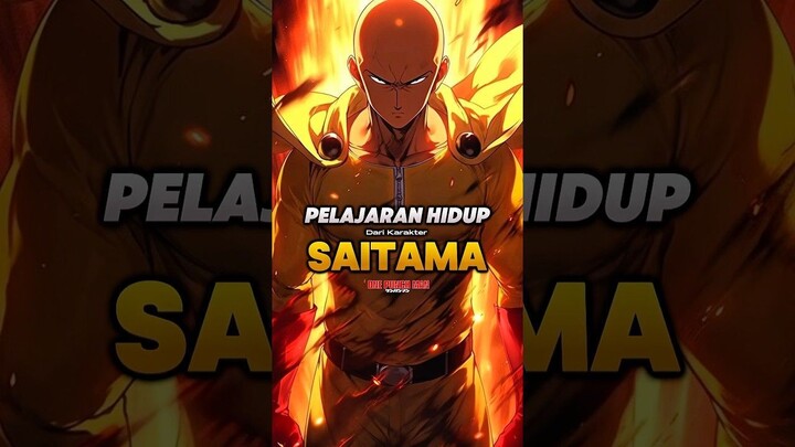 Pelajaran hidup dari Saitama 🥹🔥#saitama #anime #duniaanime #onepunchman #overpower