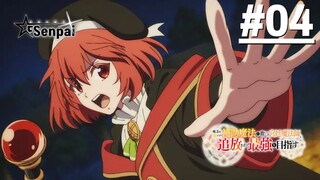 Pháp Sư Hoàng Gia Bị Trục Xuất Quyết Tâm Trở Thành Kẻ Mạnh Nhất - Tập 04 (Vietsub)