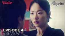 Ms. Incognito Ep 4 Sub Indo!