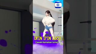 Cewek Kematian Israwil #upinipinlucu #ZEPETO #ejenali #Rayyanalplay #shorts2024