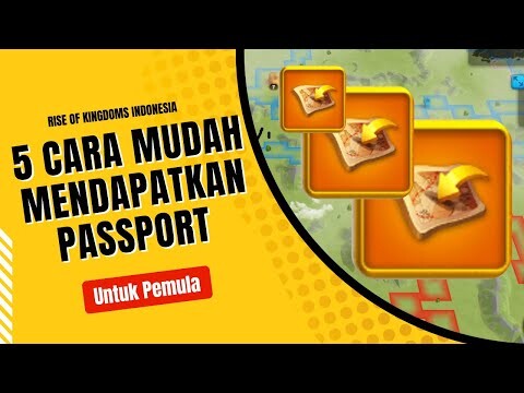 CARA MENDAPATKAN PASSPORT UNTUK MIGRASI | RISE OF KINGDOMS INDONESIA