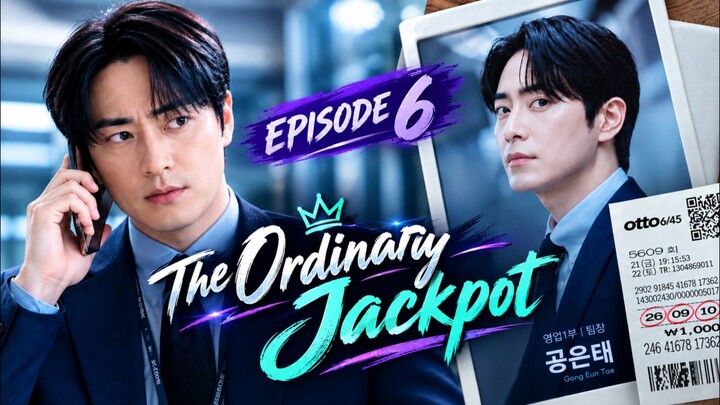 The Ordinary Jackpot Episode 6 Sub Indo