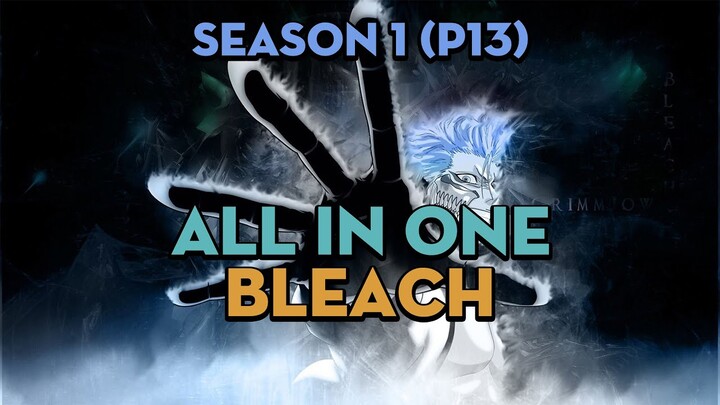 ALL IN ONE "Thần chết tập sự" | Season 1 (P13) AL Anime