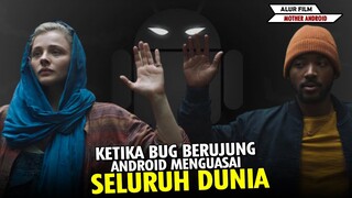 KETIKA ANDROID DICIPTAKAN TERLALU PINTAR ‼️ Android Menguasai Dunia