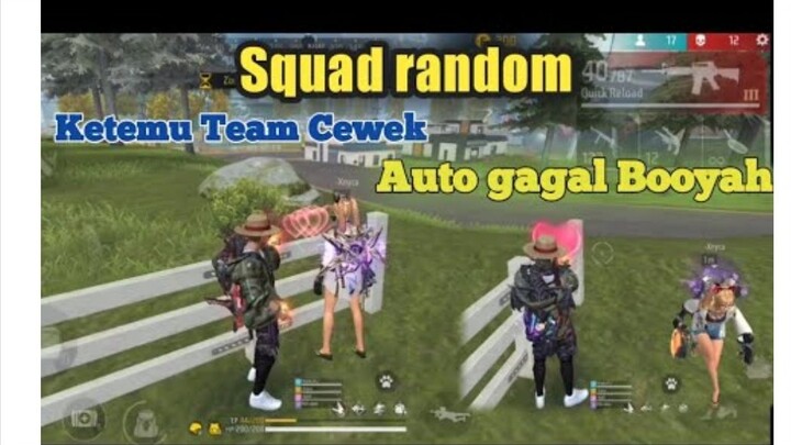 SQUAD RANDOM || KETEMU TEAM CEWEK || GAGAL BOOYAH.#freefire#freefireindonesia #garenafreefire .