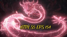 Battle Through The Heaven S5 Eps 154 Sub Indo