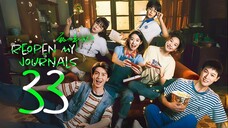 EP33 FINALE Reopen My Journals (2025)