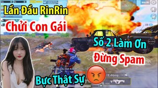 Lần Đầu RinRin Bật Mic Lớn Tiếng "Chửi Con Gái". Nguyên Nhân Xem Sẽ Biết... | PUBG Mobile