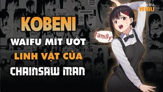 KOBENI - Cô nàng WAIFU HAY KHÓC NHÈ nhưng SỐNG DAI nhất nhì CHAINSAW MAN | Quán Bia Phân Tích!