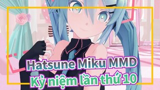 [Hatsune Miku MMD] Shake It! Cảm ơn vì 10 năm bạn dành ra với chúng tôi!