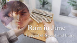 [Kalimba] Lagu "Hujan Di Bulan Juni" Hu Ge "Chinese Paladin"