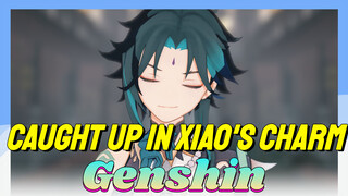 Caught up in Xiao's charm