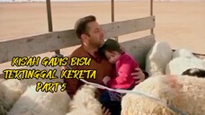 KISAH GADIS BISU TERTINGGAL KERETA PART 5