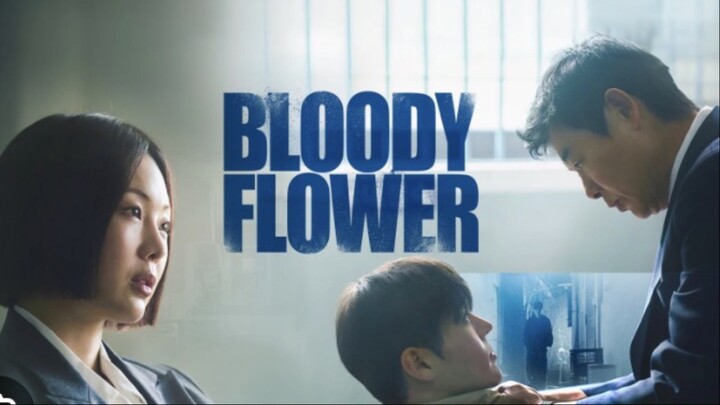 Bloody_Flower_Ep7