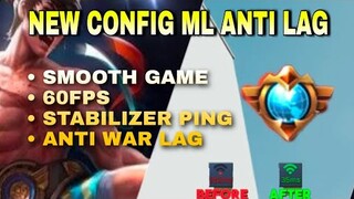 New! Config ML Anti Lag 60FPs Smoothly GamePlay + Stabilizer Ping - Patch Aamon | Mobile Legends
