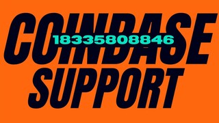 Coinbase Customer Care Service⁑℡™ +1833〓580〓8846)™ Number