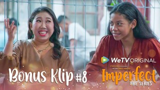 IMPERFECT The Series - Klip 8 "NGECENGIN IBU-IBU ARISAN"