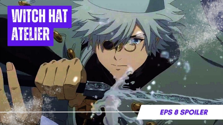 Witch Hat Atelier - Ep 8 Sub Indo!