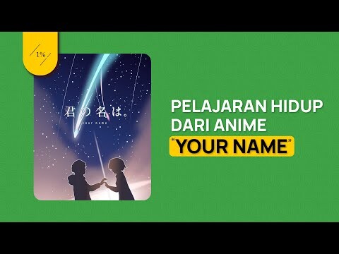 Ini Pelajaran Hidup Dari Anime Your Name (Belajar Empati dari Anime Kimi no Nawa)