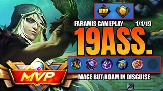 GOD OF ASSISTS + MVP!!! 1/1/19 KDA | Mage but Roam in Diguise | #Faramis Gameplay #MLBB