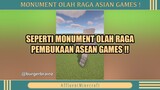 MONUMENT OLAH RAGA ASIAN GAMES ❓❓❗❗