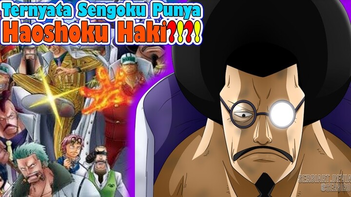 TERUNGKAP, Ternyata Sengoku Memiliki Kekuatan Haoshoku Haki / Haki Raja
