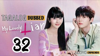 My Lovely Liar episode 32 tagalog dub / dubbed 2023 • Romance