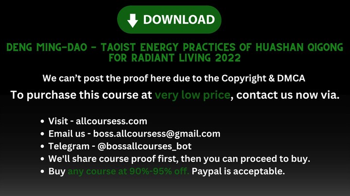 Deng Ming-Dao - Taoist Energy Practices of Huashan Qigong for Radiant Living 2022