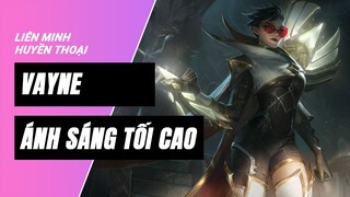 Vayne Ánh Sáng Tối Cao (Sentinel Vayne) | Liên Minh Huyền Thoại 11.14