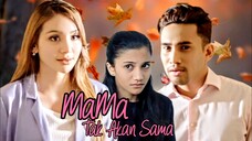 Telefilem Mama Tak Akan Sama 2018