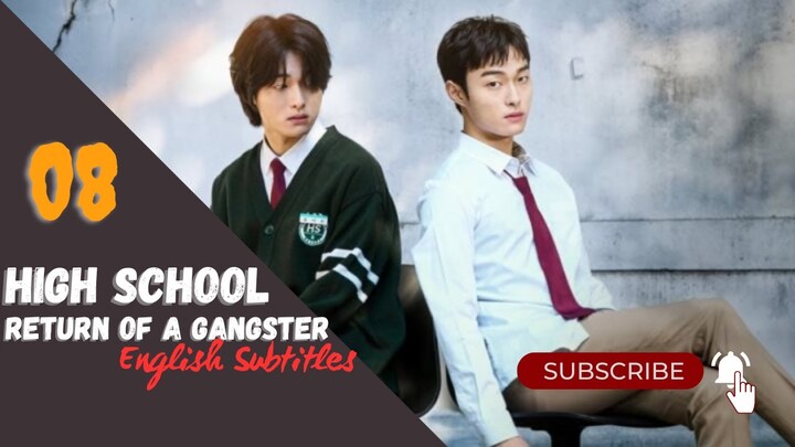 High School Return of a Gangster Episode 08 (English Subtitles)