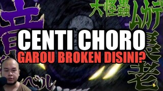 CENTI CHORO - GAROU GG DISINI BUAT SERVER BARU! - ONE PUNCH MAN : The Strongest