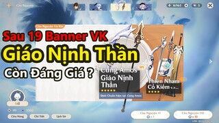 Chờ Đợi 19 Banner - 9 Phiên Bản Giáo Nịnh Thần Còn Đáng Giá - Phân Tích Banner VK | Genshin Impact