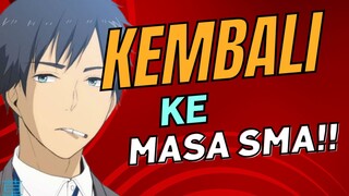 KETIKA PRIA PENGANGGURAN 27 TAHUN KEMBALI 10 TAHUN LEBIH MUDA JADI ANAK SMA !!! - RE LIFE