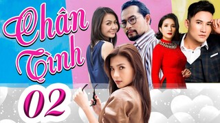 PHIM CHÂN TÌNH - Tập 02 | Phim Bộ Việt Nam | PHIM TÌNH CẢM TÂM LÝ XÃ HỘI HAY NHẤT 2023 | PHIM THVL