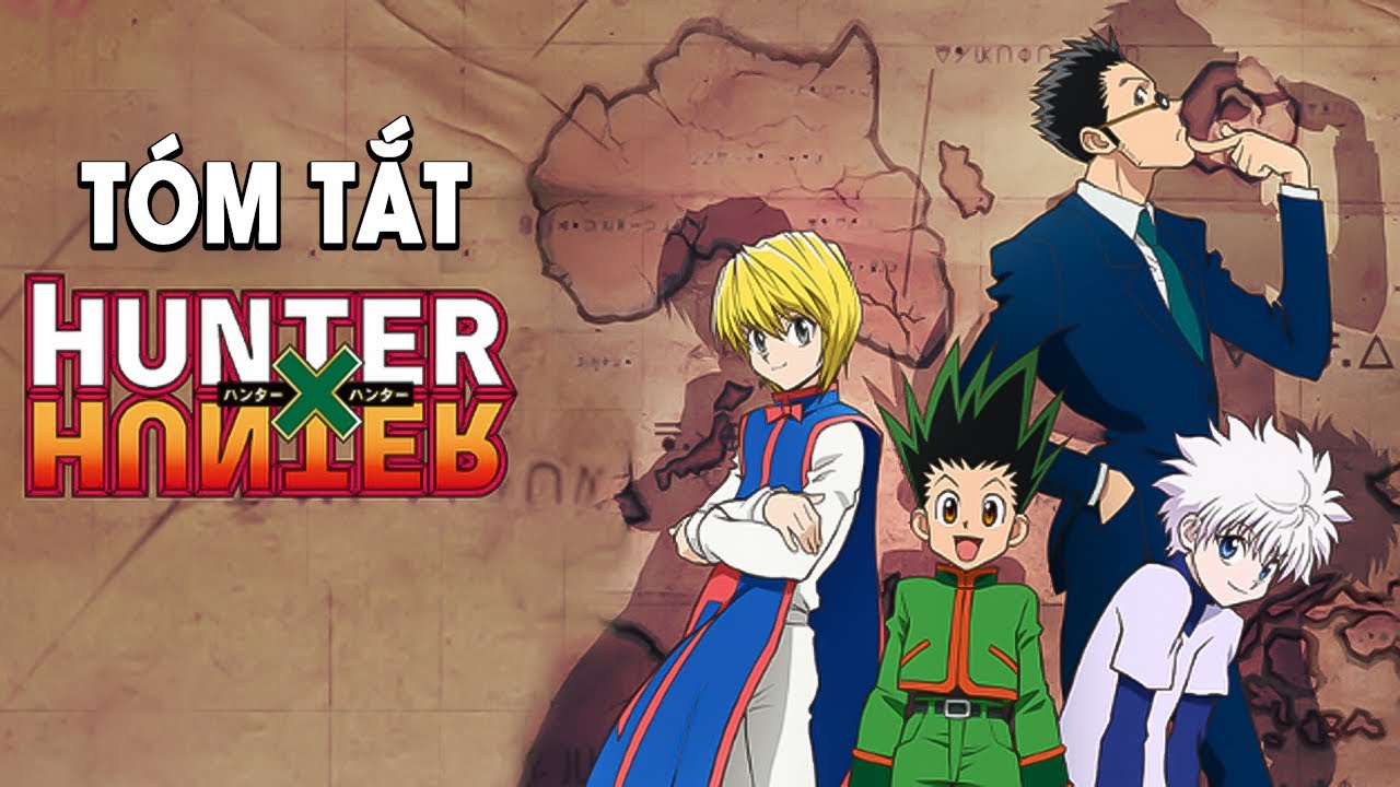 Tóm Tắt Anime: Hunter X Hunter Thợ Săn Tý Hon | Mọt Otaku Wibu - Bilibili Tóm Tắt Anime: Hunter X Hunter Thợ Săn Tý Hon | Mọt Otaku Wibu - Bilibili
