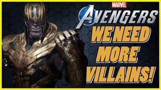 We want these 10 Villains In The Marvel's Avengers Game