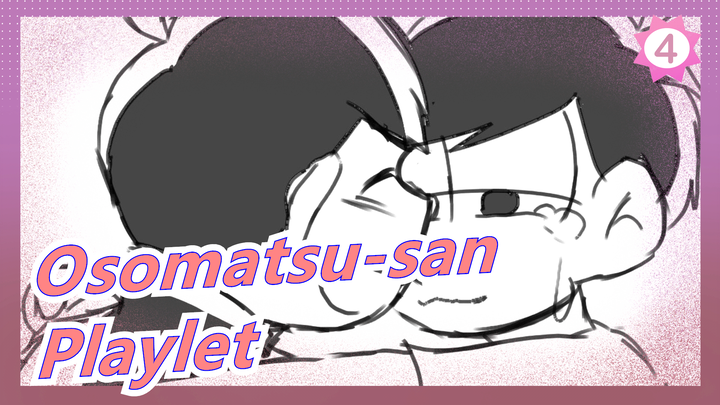 [Osomatsu-san/Hand Drawn MAD] Playlet_4