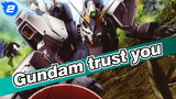 Gundam|【MAD/Emotions】Christine Ito- trust you_2