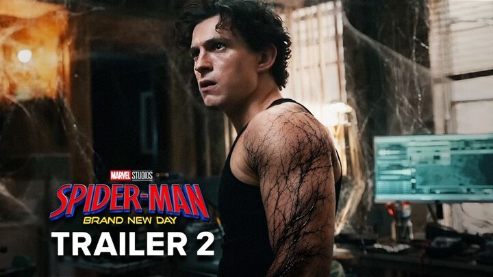 SPIDER-MAN- BRAND NEW DAY – TRAILER 2 - Don't Get Too Close ( 2026 ) Teaser PRO'