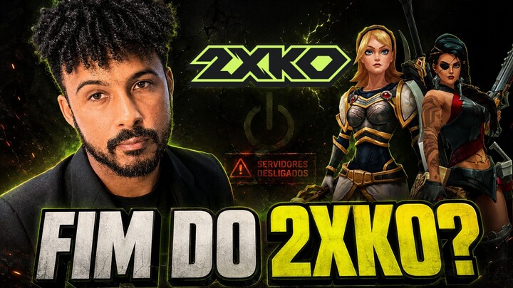 FIM DO 2XKO