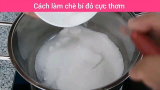 làm chè bí đỏ cực thơm