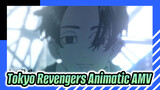 Tokyo Revengers Animatic AMV