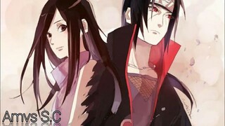 Itachi & Izumi《AMV》- Unconditionally